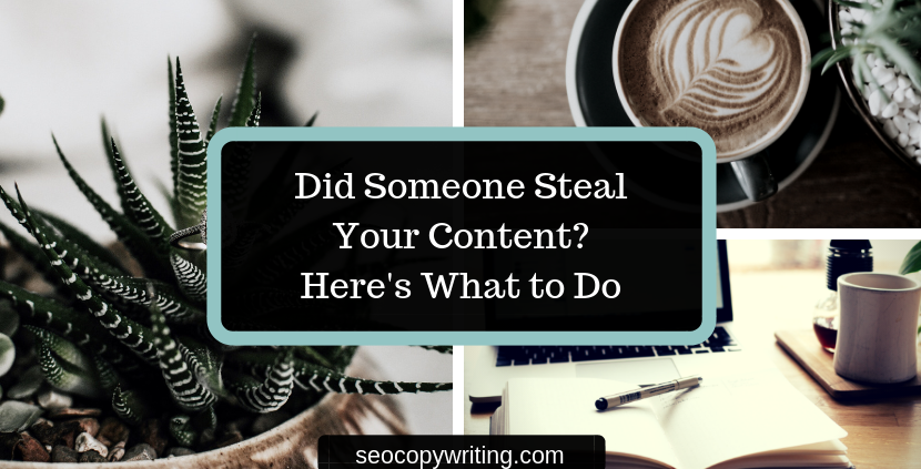 Did someone steal your content? Here's what to do