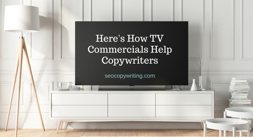 How TV Commercials Help Copywriters