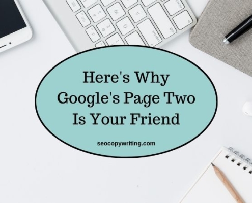 Why Google's page 2 is your friend